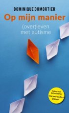 Boek 2 Op mijn manier; (over)leven met autisme